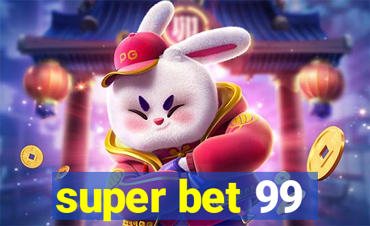 super bet 99